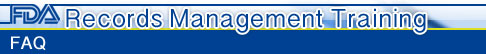 FDA logo and the course name 'Records Management Training' with the word FAQ.